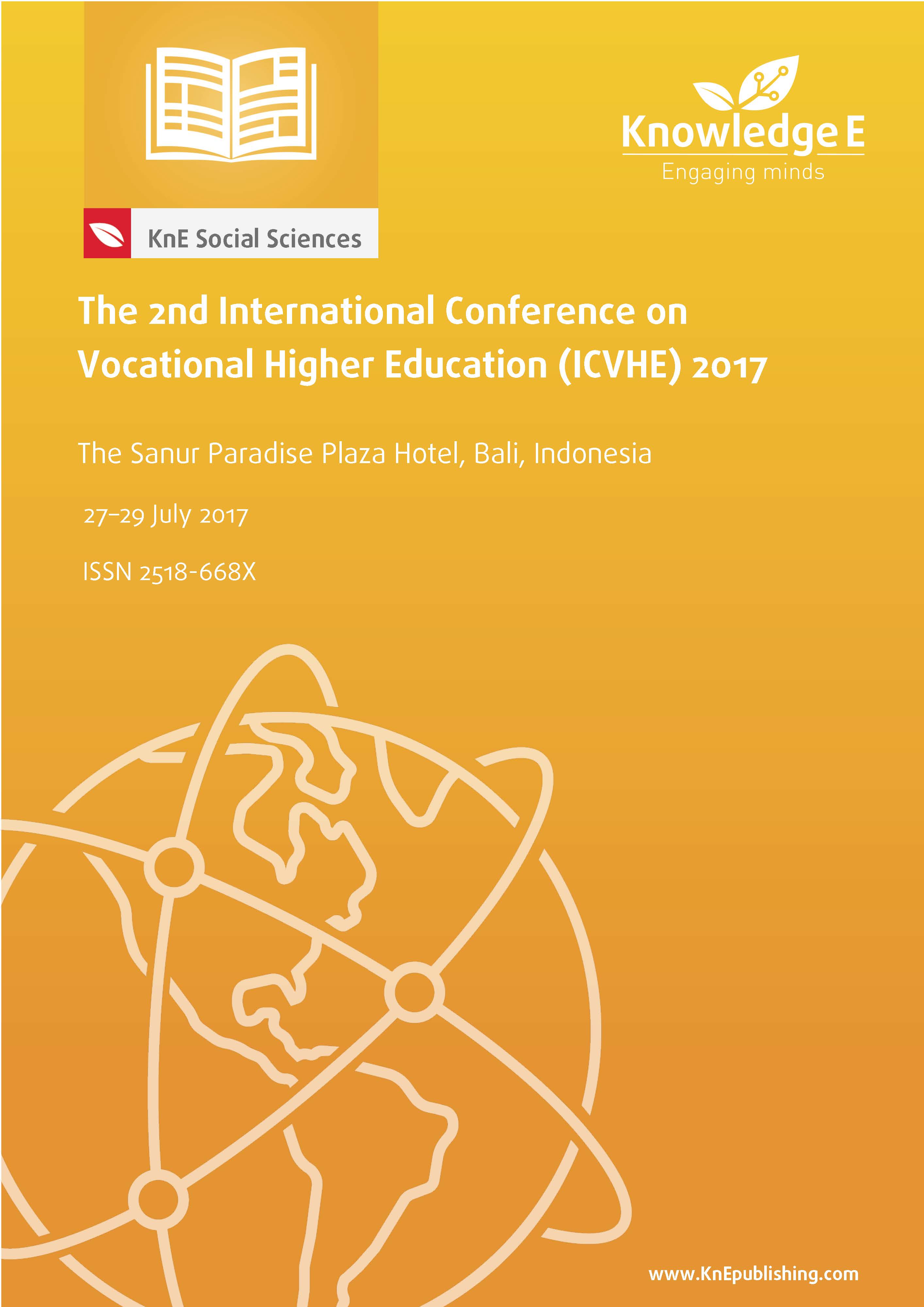 The 2nd International Conference On Vocational Higher Education Icvhe 2017 Kne Social Sciences